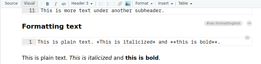 'Visual' mode allows you to format a document with the formatting bar at the top of the document as is typical 'Visual' mode allows you to format a document with the formatting bar at the top of the document as is typical